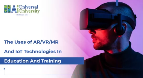 the-uses-of-ar-vr-mr-and-iot-technologies-in-education-and-training-66f3ad35222f3